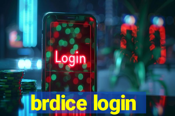 brdice login